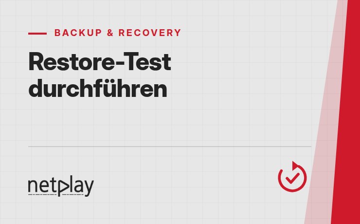Restore-Test durchführen — so prüfen Sie Ihr Backup wirklich
