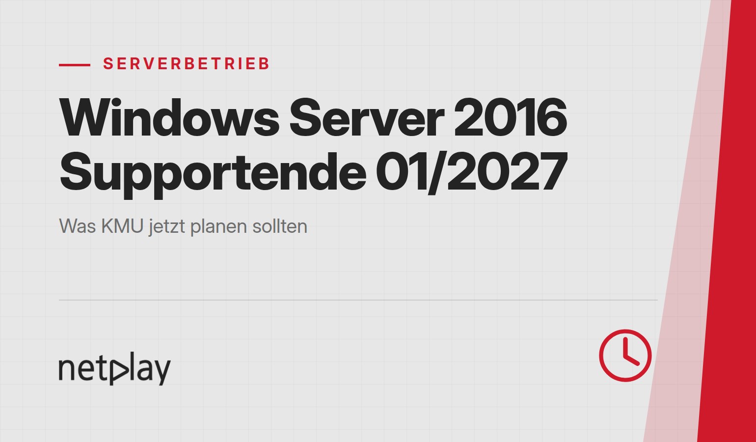 Key-Visual zum Blogbeitrag: Windows Server 2016 und das Supportende im Januar 2027, netplay GmbH