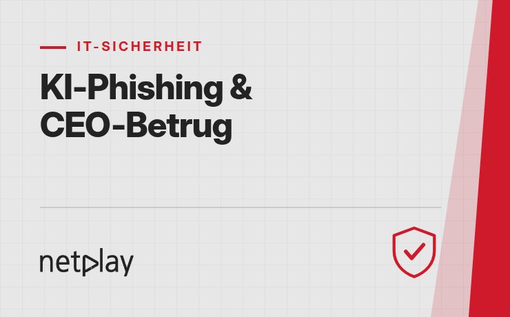 KI-Phishing und CEO-Betrug: Wie sich KMU schützen